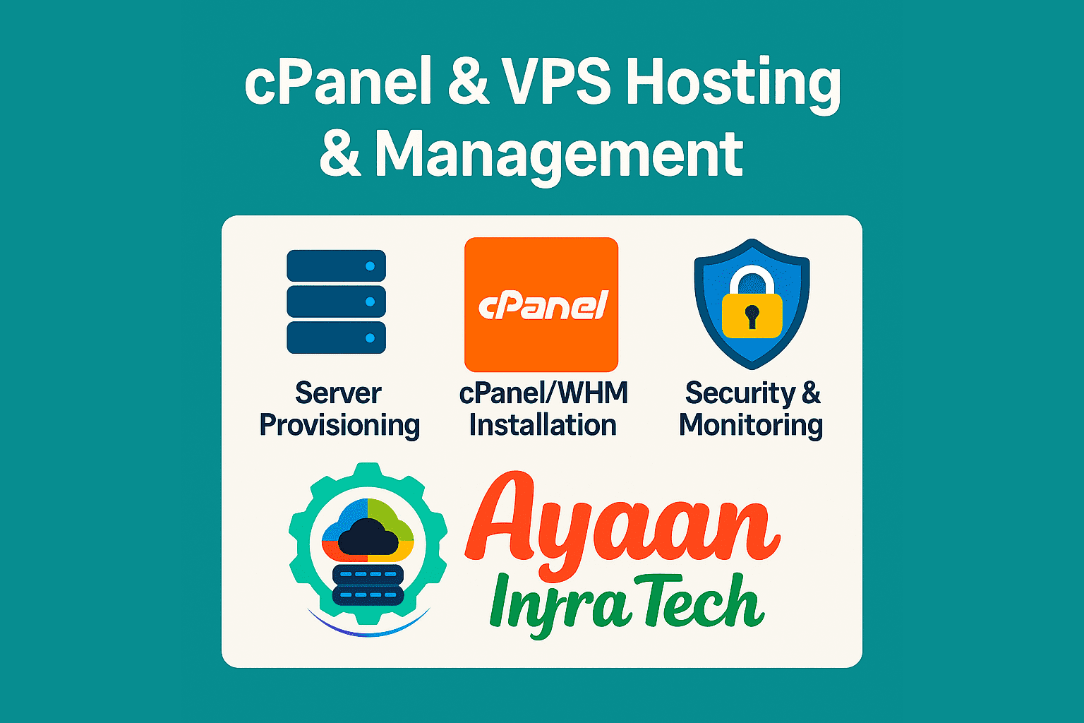 cPanel & VPS Hosting Setup and Management Service by Ayaan Infra Tech